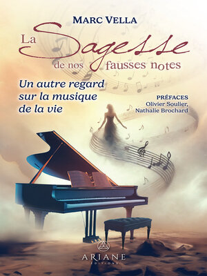 cover image of Sagesse de nos fausses notes, La